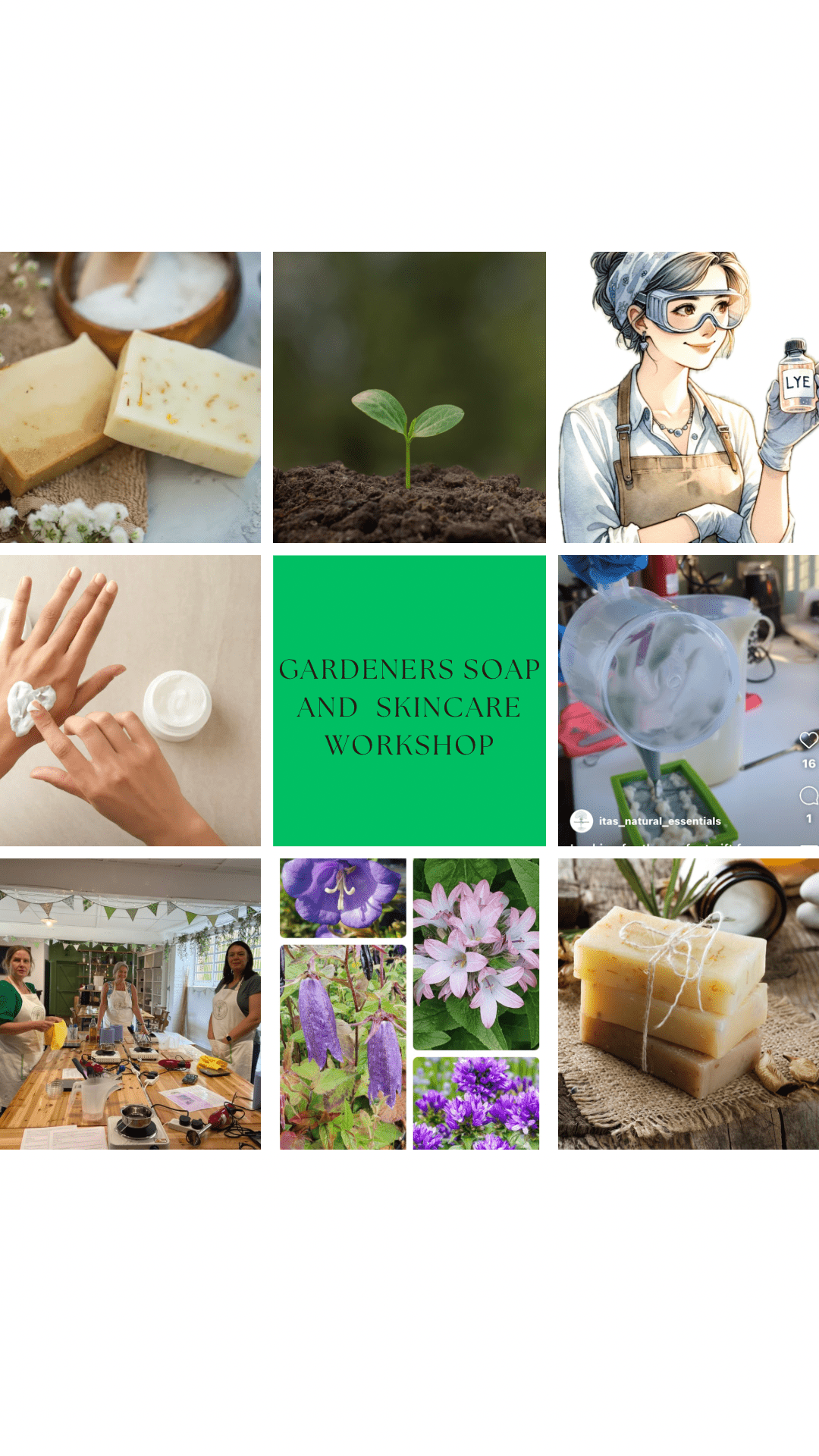 13 April Gardeners Soap & Hand Cream Workshop 10am - 1pm - itasnaturalessentials.com